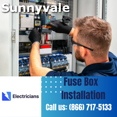 Professional Fuse Box Installation Services | Sunnyvale Electricians