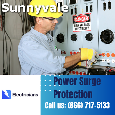 Professional Power Surge Protection Services | Sunnyvale Electricians